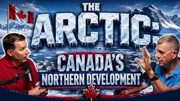 [Sneak Peek] The Arctic: Canada's Northern Development