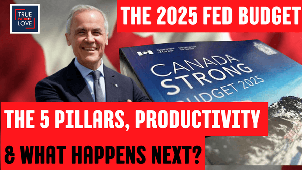 Canada’s 2025 Budget Explained: The 5 Pillars, Productivity & What Happens Next | PART 2