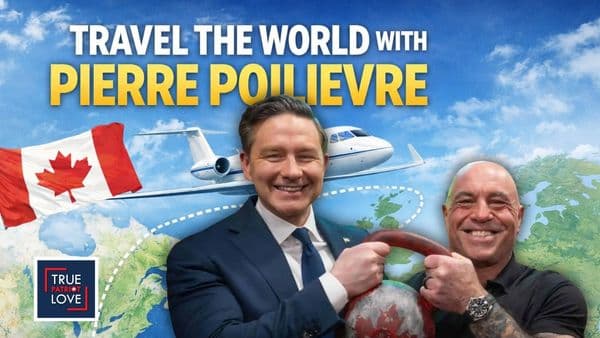 TRAVEL THE WORLD WITH PIERRE POILIEVRE