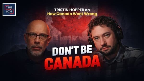 Why Canada Feels Broken Now ft. Tristin Hopper